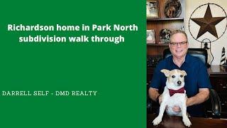 Walk through of the home in Richardson in the Park North Subdivision