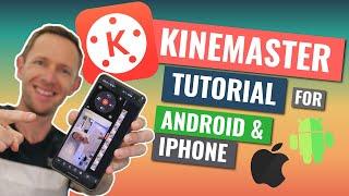 Kinemaster Tutorial: How to Edit Video on Android & iPhone!