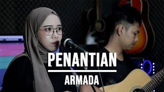 PENANTIAN - ARMADA (LIVE COVER INDAH YASTAMI)