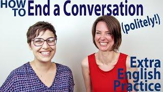 How to End a Conversation Politely in English