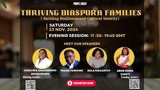 PIDP 2024-Thriving Diaspora Families: Building Resilience and Cultural Identity (Evening session)