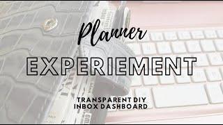 Planner Inbox Transparent Dashboard Experiment | DIY With Me | Plan With Bee