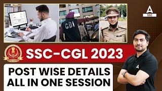 SSC CGL POST DETAILS | SSC CGL 2023 Post Wise Job Profile and Salary