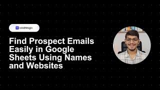 How to Instantly Find Anyone Email with Google Sheets & Leadmagic