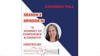 Ep #16: Journey of Confidence and Growth | Ms. Amanda Hill