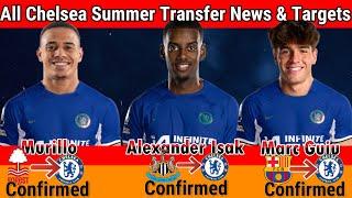 See ALL CHELSEA Confirmed Latest Summer TRANSFER News & Rumors |Transfer Targets 2024 With Isak