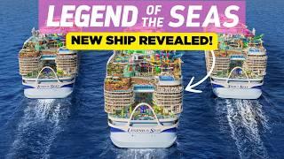 LEGEND OF THE SEAS: Details, rumors, and what's new