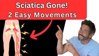 Lasting Sciatica Relief - 2 Easy Exercises