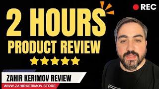 2-Hour In-Depth Product Review: Uncovering the Truth About zahirkerimov.store