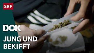 Cannabis-Konsum bei Jugendlichen – Kiffer zwischen Rausch und Risiko | Doku | SRF Dok