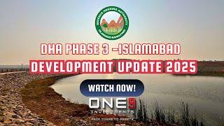 DHA PHASE 3 Islamabad | Latest Development Update