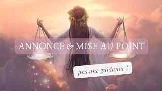 ANNONCES &  MISE AU POINT