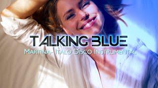 Talking Blue - Martina // ITALO DISCO INSTRUMENTAL / MODERN TALKING STYLE