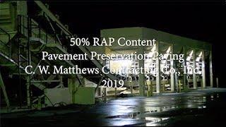 50% RAP Content Pavement Preservation: C.W. Matthews Partners with Georgia DOT and NCAT