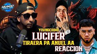 YOVNGCHIMI - LUCIFER  (TIRAERA PA ANUEL AA) - REACCION