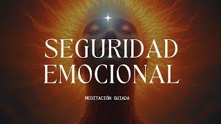 SEGURIDAD EMOCIONAL 