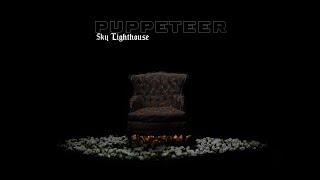 Sky Lighthouse - Puppeteer  (Official Music Video) 4K