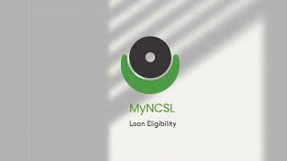 Checking Loan Eligibility on MyNCSL