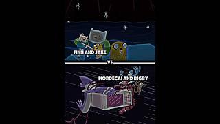 Finn and Jake vs Mordecai and Rigby