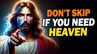 God Says: You Are Chosen To Join My Heaven, Don't ignore | Jesus Affirmations | God Message Today