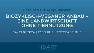 Hart #20: Vortrag "Biozyklisch-veganer Anbau – eine Landwirtschaft ohne Tiernutzung" (Alina Gieseke)