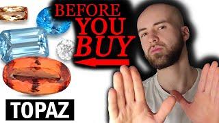 Before you buy Topaz gemstones / the gem expert
