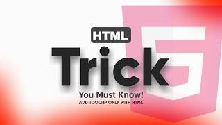 How to add Tooltips with HTML only | HTML Trick You Must Know #shorts #html