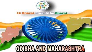 Ek bharat Shreshtha Bharat ODISHA & Maharashtra #ekbharatshreshthabharat #Maharashtra #oddisa