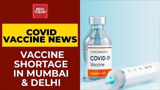 Covid Vaccine Shortage Leads To Halt In Vaccination Drive In Mumbai & Delhi | Ground Report