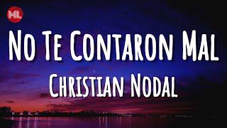 Christian Nodal - No Te Contaron Mal (Letra / Lyrics)