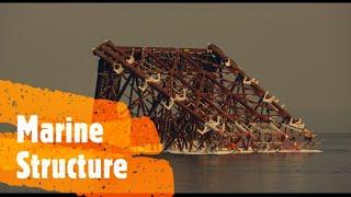 How to installation the Marine Structure