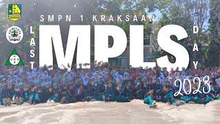 LAST DAY MPLS 2023 || SMPN 1 KRAKSAAN