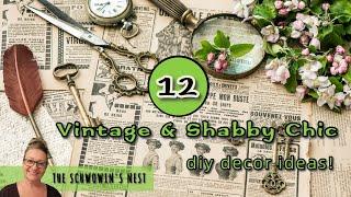 12 VINTAGE & SHABBY CHIC DIY DECOR IDEAS!!~Trash to Treasure & Dollar Store Upcycles