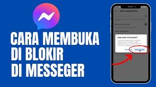 Cara Membuka Blokir Di Messenger Facebook Dengan Mudah