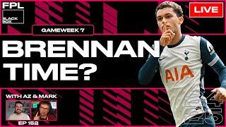 FPL BlackBox | Brennan Time? | Fantasy Premier League Tips 2024/25 | Gameweek 7