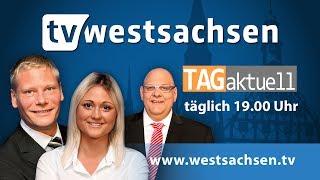 TAGaktuell Für Sie vor Ort in Westsachsen