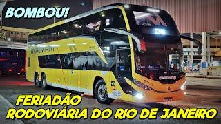 BOMBOU o MOVIMENTO na RODOVIÁRIA do RIO DE JANEIRO no FERIADO | SÓ ÔNIBUS TOP E A SERVIÇO!