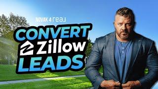 How to Convert Zillow Leads | Learn From A Master Real Estate Sales Expert