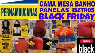 LOJAS PERNAMBUCANAS - ACHADOS EM OFERTAS PRO LAR - cama MESA BANHO liquidação DESCONTO PERNAMBUCANAS