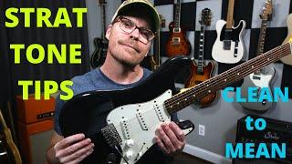 Strat Tone Tips | Clean to Mean | by Shawn Tubbs