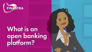 What is an open banking platform?