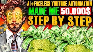 My Step By Step Blueprint On How I made $50K With Faceless Youtube Automation Without Making Videos