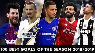 100 Best Goals of the Season 2018/2019