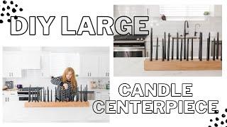 DIY TAPER CANDLE CENTERPIECE TUTORIAL