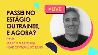 Live: O que se espera de trainees? - Martin Martorell, Head da Rappi | Share Student Living