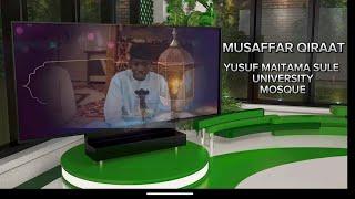 Musaffar Qira'at. RIWAYAT IBN ZAKWAN. Abdul Shakur Misbahu. Yusuf Maitama Sule Uni. Mosq.