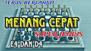 Trik's Catur MENANG CEPAT Pada permainan E4 dan Permainan D4 | super jenius terus berlanjut