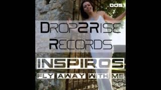 Inspiros - Fly Away With Me (Original Mix)