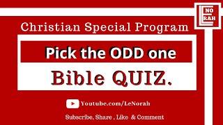 Christian Special Program | Find the odd one |  LeNorah