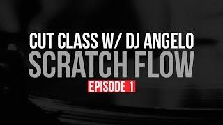 Scratch Tutorial: Cut Class Episode 1 with DJ Angelo
